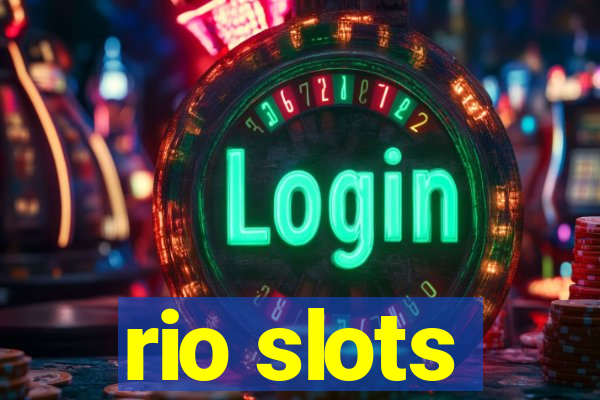 rio slots